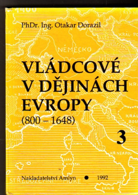 Vládcové v dějinách evropy  800 - 1648  3.