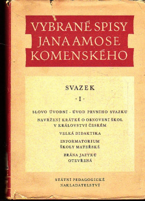 Vybrané spisy Jana Amose Komenského - Svazek I.