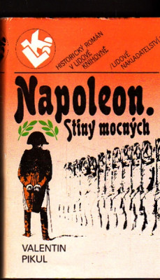 Napoleon. Stíny mocných