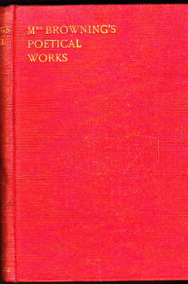 The poetical works of Elizabeth Barrett Browning with prefatory memoir
