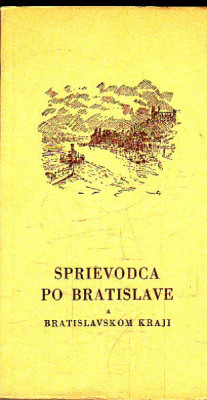 Sprievodca po Bratislave a bratislavskom kraji