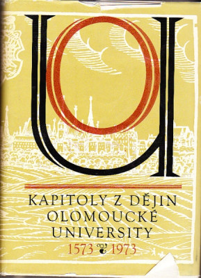 Kapitoly z dějin olomoucké univerzity. 1573–1973