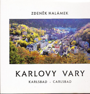 Karlovy Vary. Karlsbad. Carlsbad