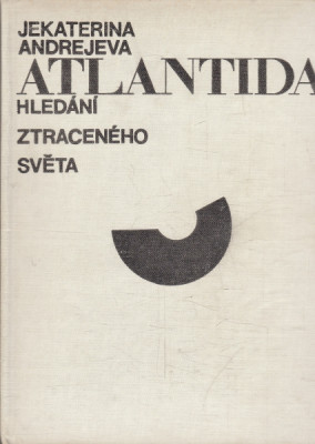 Atlantida - Hledání ztraceného světa