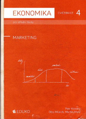 Ekonomika - Cvičebnice 4 - Marketing