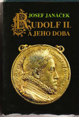 Rudolf II. a jeho doba