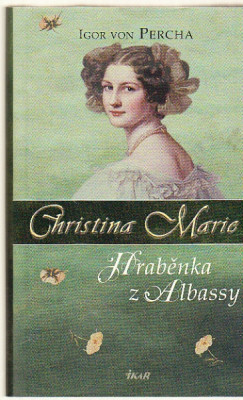 Christina Marie, hraběnka z Albassy