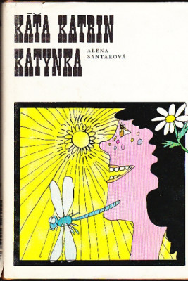 Káťa, Katrin, Katynka