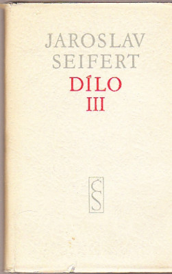 Seifert. Dílo III (1937–1952)