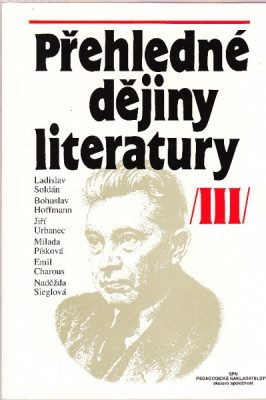 Přehledné dějiny literatury III. Dějiny české a světové literatury od roku 1945 do současnosti