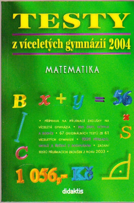 Testy z víceletých gymnázií 2004. Matematika