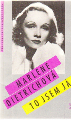 Marlene Dietrichová. To jsem já