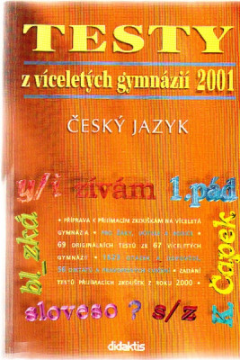 Testy z víceletých gymnázií 2001. Český jazyk