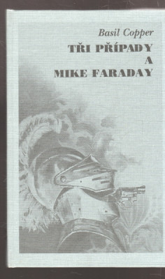 Tři případy a Mike Faraday