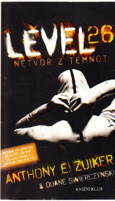 Level 26. Netvor z temnot (1. díl trilogie Level 26)