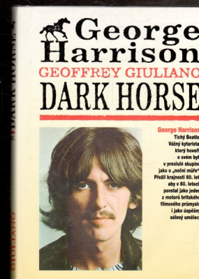 Černý kůň - Tajný život George Harrisona