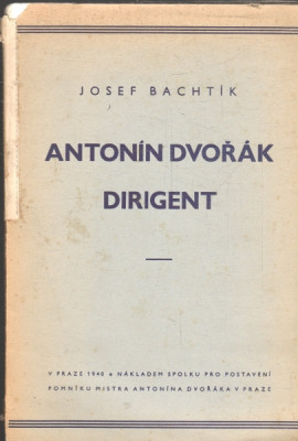 Antonín Dvořák dirigent
