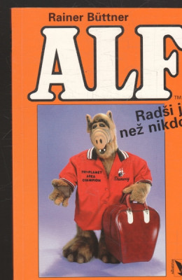 Alf - Radši já než nikdo!
