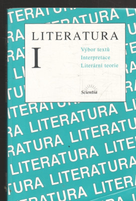 Literatura I - Výbor textů, Interpretace, Literární teorie