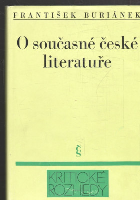 O současné české literatuře - Výbor z kritických statí 1945-1980