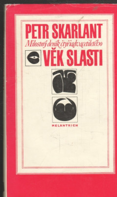 Věk slasti - Milostný deník čtyřiadvacetiletého (1963-65)