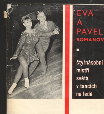 Eva a Pavel Romanovi - čtyřnásobní mistři světa v tancích na ledě