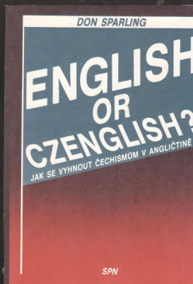 English or Czenglish? - Jak se vyhnout čechismům v angličtině