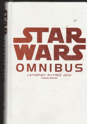 Star Wars Omnibus - Letopisy rytířů Jedi kniha první 