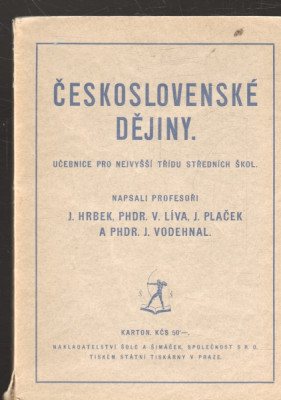 Československé dějiny - Učebnice pro nejvyšší třídu středních škol