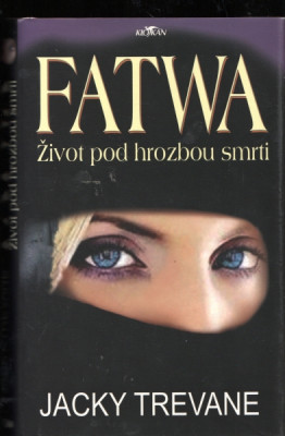 Fatwa - Život pod hrozbou smrti