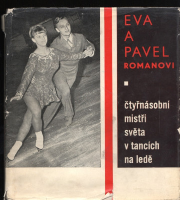 Eva a Pavel Romanovi - Čtyřnásobní mistři světa v tancích na ledě