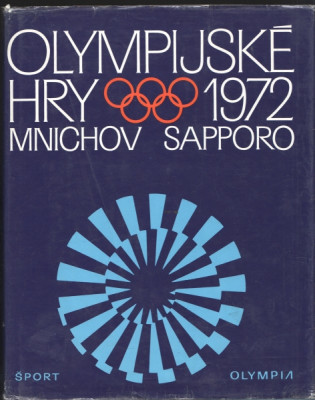 Olympijské hry 1972 - Mnichov, Sapporo