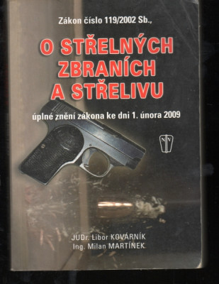 Zákon číslo 119/2002 Sb. o střelných zbraních a střelivu