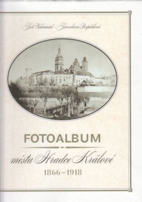 Fotoalbum města Hradce Králové (1866-1918)