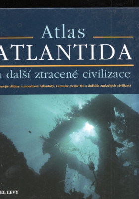 Atlantida a další ztracené civilizace