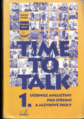 Time to Talk 1 - Učebnice angličtiny pro střední a jazykové školy
