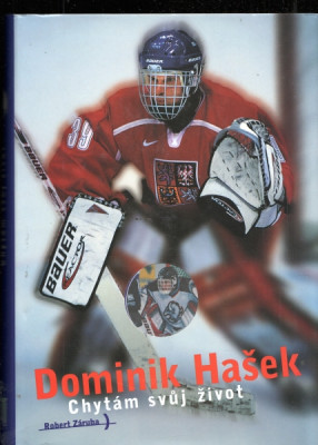Dominik Hašek - Chytám svůj život