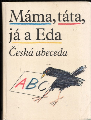 Máma, táta, já a Eda - Česká abeceda