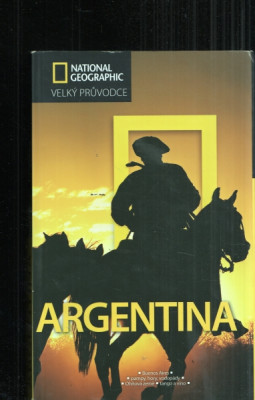 Argentina - velký průvodce