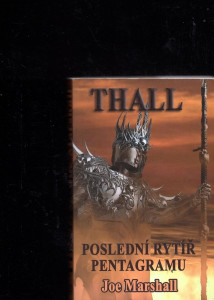Thall - Poslední rytíř Pentagramu
