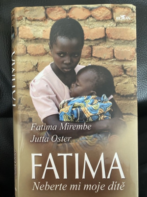 Fatima - neberte mi moje dítě
