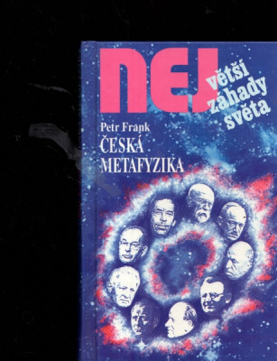 Největší záhady světa - Česká metafyzika