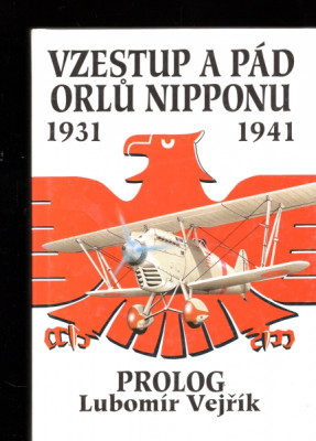 Vzestup a pád orlů Nipponu 1931-1941 - Prolog