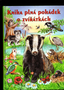 Kniha plná pohádek o zvířátkách