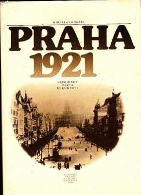 Praha 1921 Vzpomínky, fakta, dokumenty