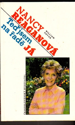 Nancy Reaganová - Teď jsem na řadě já
