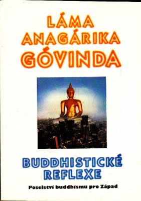 Buddhistické reflexe - Poselství buddhismu pro Západ
