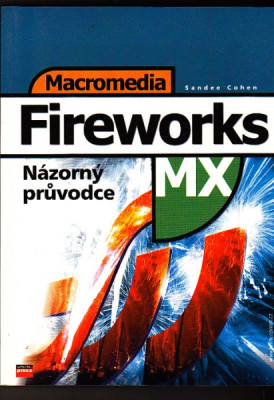 Názorný průvodce - Fireworks MX - Macromedia