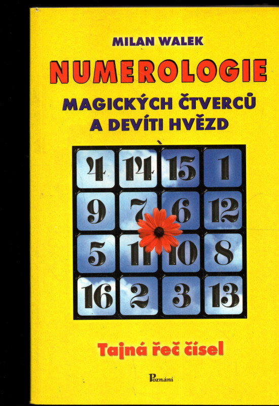 Numerologie - magických čtverců a devíti hvězd