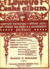 Lőwovo České album operních transcripcí v lehkém slohu pro mládež bez oktáv a s prstokladem pro klavír